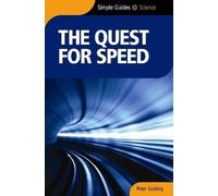Peter Gosling The Quest For Speed - Simple Guides (Tascabile) Simple Guides