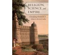 Peter Gottschalk Religion, Science, and Empire (Copertina rigida)