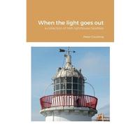 Peter Goulding When the light goes out (Tascabile)