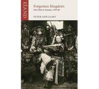 Peter Goullart Forgotten Kingdom (Tascabile)
