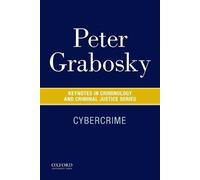 Peter Grabosky Cybercrime (Tascabile) Keynotes Criminology Criminal Justice