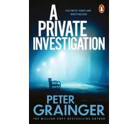 Peter Grainger A Private Investigation (Tascabile)