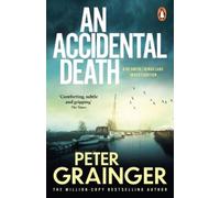 Peter Grainger An Accidental Death (Tascabile)