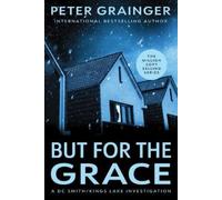 Peter Grainger But for the Grace (Tascabile) Smith & Waters