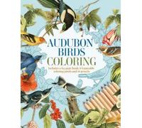 Peter Gray Audubon Birds Coloring Kit (Tascabile) Sirius Coloring Kits