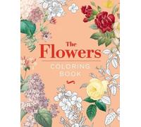 Peter Gray The Flowers Coloring Book (Copertina rigida)