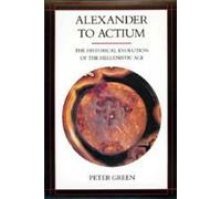 Peter Green Alexander to Actium (Tascabile)