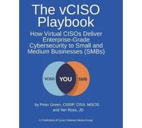 Peter Green Ciso Yan Ross Jd The vCISO Playbook (Tascabile)
