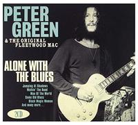 Peter Green & Fleetwood Mac - Alone With the Blues