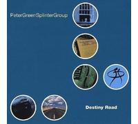 Peter Green Splinter Group – Destiny Road – Snapper