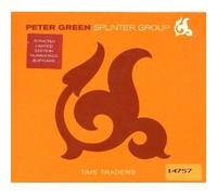 Peter Green Splinter Group - Time Traders