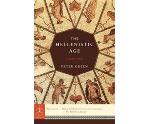 Peter Green The Hellenistic Age (Tascabile) Modern Library Chronicles