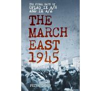 Peter Green The March East 1945 (Tascabile)