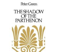Peter Green The Shadow of the Parthenon (Tascabile)