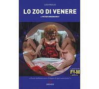 Peter Greenaway. Lo zoo di Venere