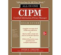 Peter Gregory CIPM Certified Information Privacy Manager All-in-One (Tascabile)
