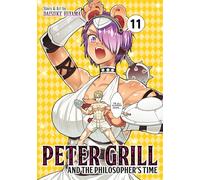 Daisuke Hiyama Peter Grill and the Philosopher's Time Vol. 11 (Tascabile)
