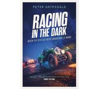 Peter Grimsdale Racing in the Dark (Tascabile)