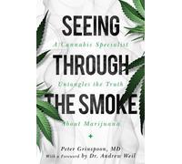 Peter Grinspoon Seeing through the Smoke (Copertina rigida)