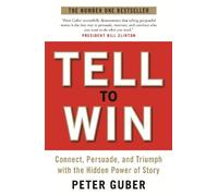 Peter Guber Tell to Win (Tascabile)