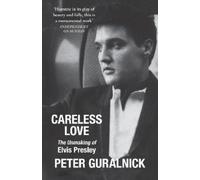 Peter Guralnick Careless Love (Tascabile)