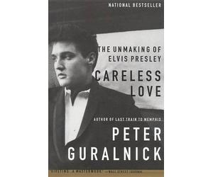 Peter Guralnick Careless Love (Tascabile)