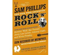 Peter Guralnick Sam Phillips (Tascabile)