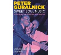 Peter Guralnick Sweet Soul Music (Tascabile)
