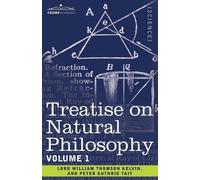 Peter Guthrie Tait Lord William Thomson K Treatise on Natural Philo (Tascabile)