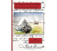 Peter H Burnett The Letters of Peter H. Burnett (Tascabile)