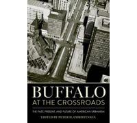 Peter H. Christensen Buffalo at the Crossroads (Tascabile)