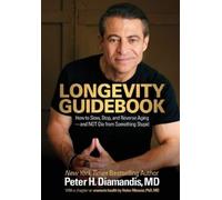 Peter H Diamandis Longevity Guidebook (Copertina rigida)