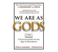 Peter H. Diamandis Steven Kotler We Are As Gods (Copertina rigida)