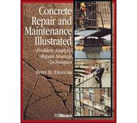 Peter H. Emmons Concrete Repair and Maintenance Illustrated (Tascabile) RSMeans