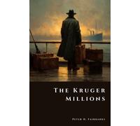 Peter H Fairbanks The Kruger Millions (Tascabile) Shadow Vault
