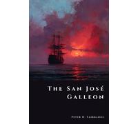 Peter H Fairbanks The San José Galleon (Tascabile) Shadow Vault