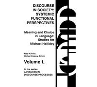 Peter H. Fries Michael Gregory Discourse in Society (Copertina rigida)