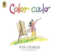 Peter H. Reynolds Color cielo (Tascabile) Creatrilogy