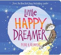 Peter H Reynolds Little Happy Dreamer (Libro di cartone)