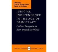 Peter H. Russell Judicial Independence in the Age of Democracy (Tascabile)