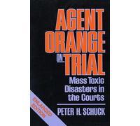 Peter H. Schuck Agent Orange on Trial (Tascabile)