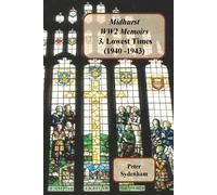 Peter H Sydenham Midhurst WW2 Memoirs (Tascabile) Midhurst Ww2 Memoirs