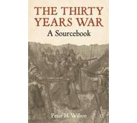 Peter H. Wilson Wilson, Peter Peter Wilson The Thirty Years War (Tascabile)