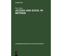 Peter Haas Access und Excel im Betrieb (Copertina rigida)