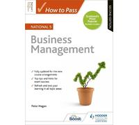 Peter Hagan How to Pass National 5 Business Management, Second Editi (Tascabile)