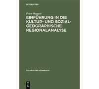 Peter Haggett Einführung in die Kultur- und sozialgeographisc (Copertina rigida)