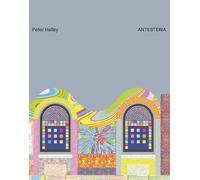 Peter Halley. Antesteria - [Umberto Allemandi]
