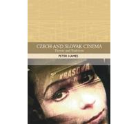 Peter Hames Czech and Slovak Cinema (Tascabile) Traditions in World Cinema