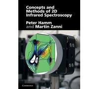 Peter Hamm Martin Concepts and Methods of 2D Infrared Spectr (Copertina rigida)