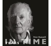PETER HAMMILL - TEARS IN TIME
